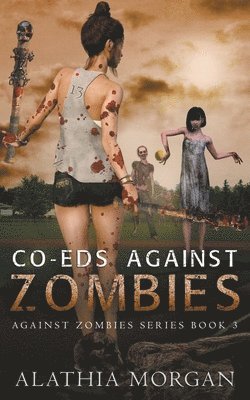 Co-Eds Against Zombies 1