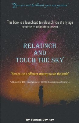 Subrata Dev Roy - Relaunch and Touch the Sky, Häftad