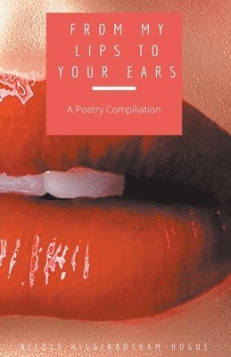 From My Lips to Your Ears 1