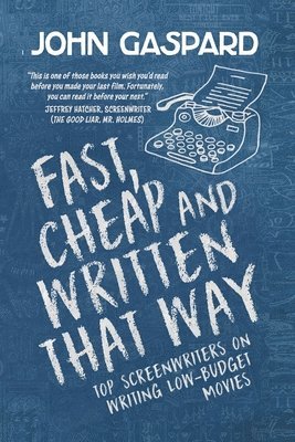 John Gaspard - Fast, Cheap & Written That Way, Häftad