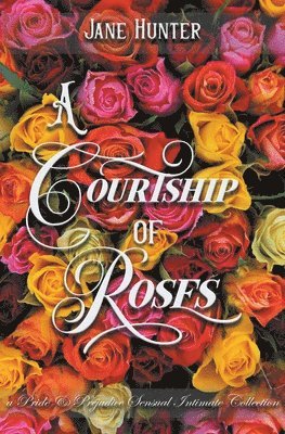 Courtship of Roses