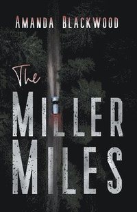 bokomslag The Miller Miles