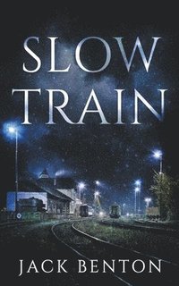 bokomslag Slow Train
