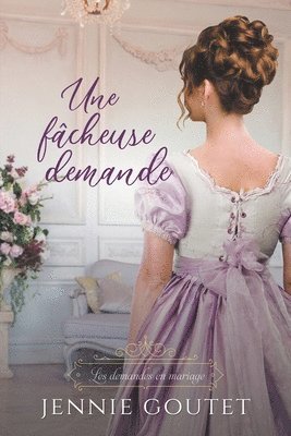 Jennie Goutet - Une fâcheuse demande, Häftad