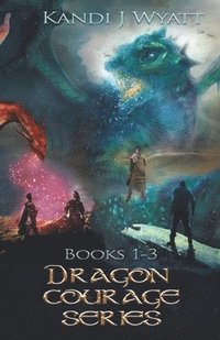 bokomslag Dragon Courage Series Books 1-3