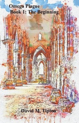 David Tipton - Omega Plague, Häftad
