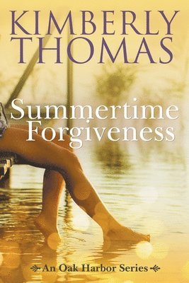 Summertime Forgiveness 1