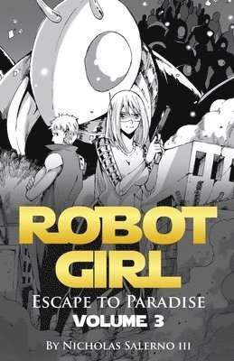 bokomslag Robot Girl "Escape to Paradise"