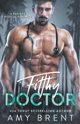 Amy Brent - Filthy Doctor, Häftad