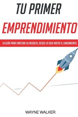 bokomslag Tu Primer Emprendimiento