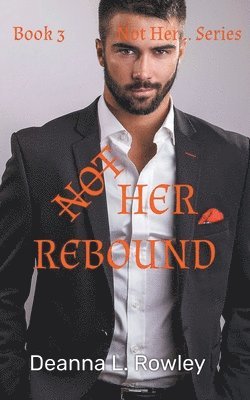 Not Her Rebound 1