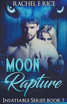 Rachel E Rice - Moon Rapture, Häftad