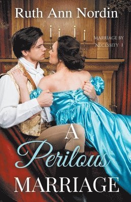 Ruth Ann Nordin - Perilous Marriage, Häftad