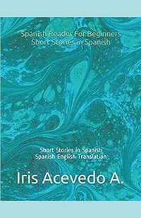 bokomslag Spanish Reader for Beginners-Short Stories in Spanish