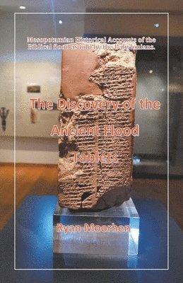 Ryan Moorhen, RYAN MOORHEN - Discovery of the Ancient Flood, Häftad