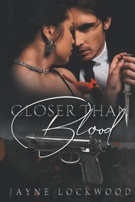 Closer Than Blood 1