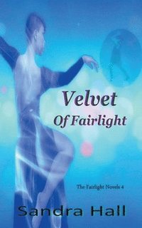 bokomslag Velvet Of Fairlight