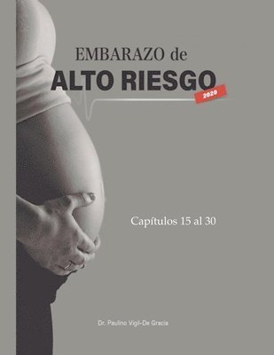 Embarazo De Alto Riesgo 2 1