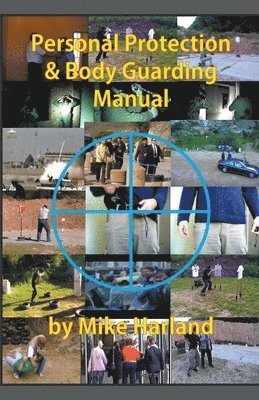 Personal Protection And Body Guarding Manual 1