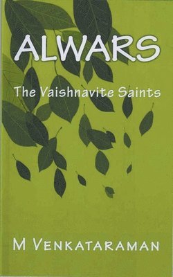 Alwars, The Vaishnavite Saints 1