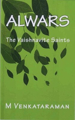 Alwars, The Vaishnavite Saints 1