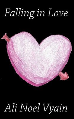 Ali Noel Vyain - Falling in Love, Häftad