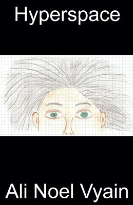 Ali Noel Vyain - Hyperspace, Häftad
