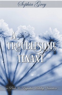 A Troublesome Tenant 1