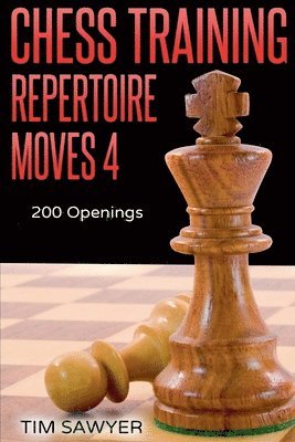 bokomslag Chess Training Repertoire Moves 4