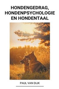 bokomslag Hondengedrag, Hondenpsychologie en Hondentaal