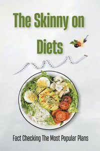 bokomslag The Skinny on Diets