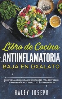 bokomslag Libro de cocina antiinflamatoria baja en oxalatos