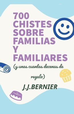 bokomslag 700 chistes sobre familias y familiares (y unas cuantas decenas de regalo)