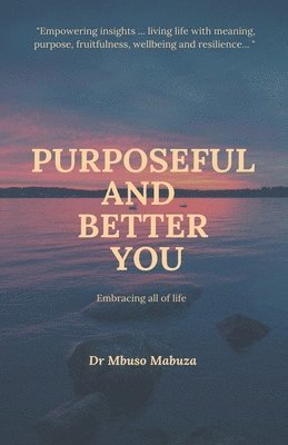 Purposeful And Better You 1
