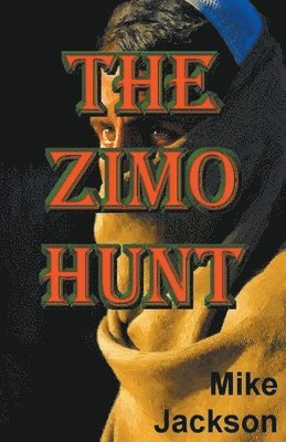 Mike Jackson - Zimo Hunt, Häftad