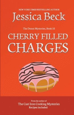 Jessica Beck - Cherry Filled Charges, Häftad