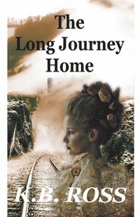 bokomslag The Long Journey Home
