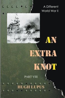 Extra Knot Part VIII