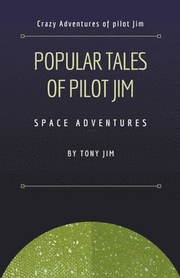 bokomslag Popular Tales of Pilot Jim