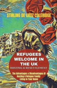 bokomslag Refugees Welcome In The UK