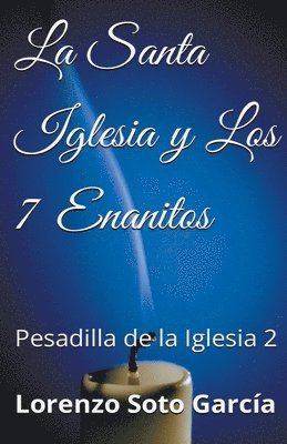 La Santa Iglesia y Los 7 Enanitos 1