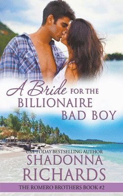 Shadonna Richards - Bride for the Billionaire Bad Boy, Häftad