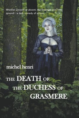 The Death of the Duchess of Grasmere 1