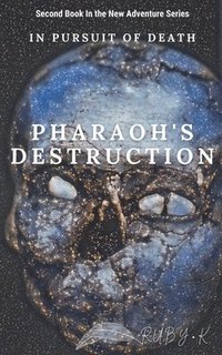bokomslag Pharaoh's Destruction