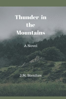 Thunder in the Mountains 1