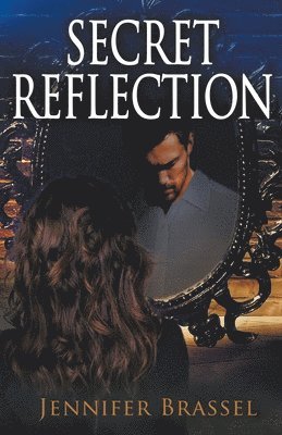 Secret Reflection 1