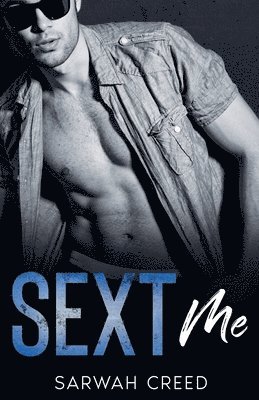 Sarwah Creed - Sext Me, Häftad