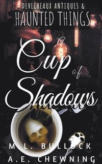 bokomslag A Cup of Shadows