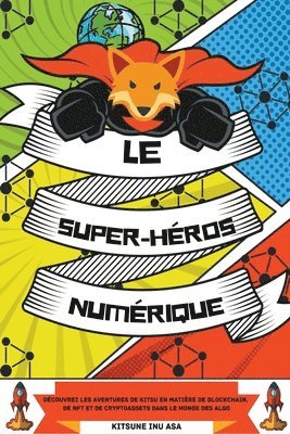 Le super-hros numrique 1