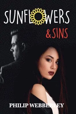 Phil Webberley - SunFlowers & Sins, Häftad. Tillgänglighet: Lägg i varukorg